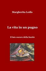 La vita in un pugno