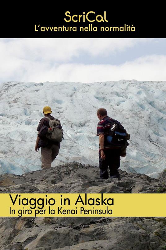 Viaggio in Alaska - ScriCal - ebook