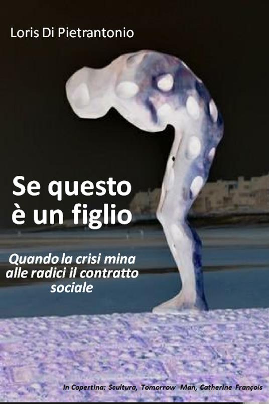 Se questo è un figlio - Loris Di Pietrantonio - ebook