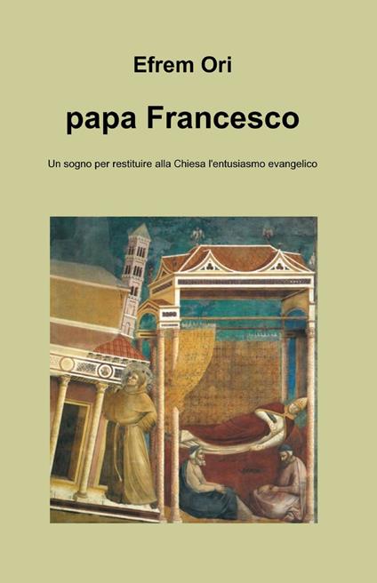 Papa Francesco - Ori Efrem - copertina
