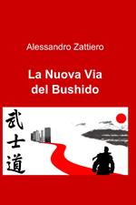 La nuova via del Bushido