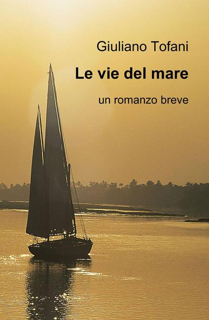 Le vie del mare - Giuliano Tofani - copertina