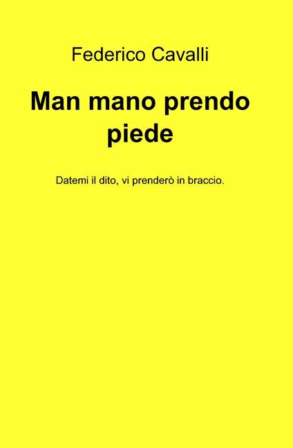 Man mano prendo piede - Federico Cavalli - copertina