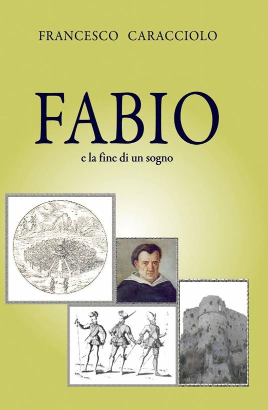 Fabio e la fine di un sogno - Francesco Caracciolo - copertina