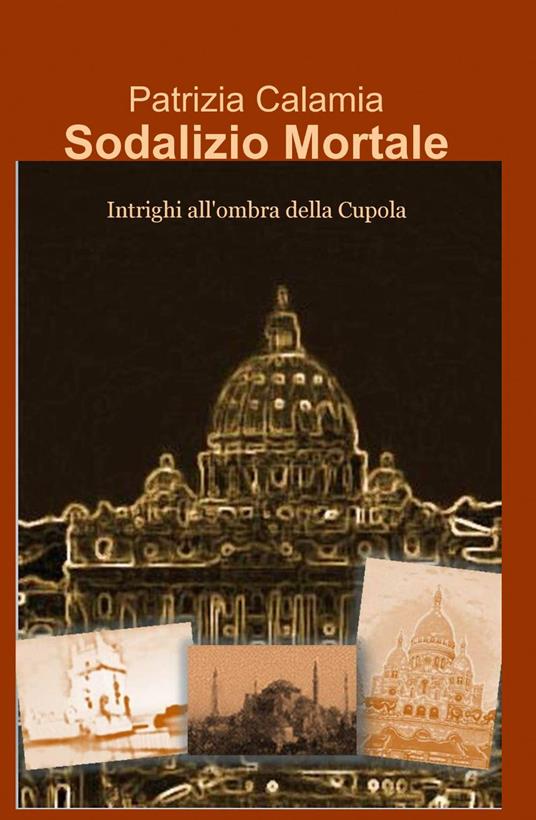 Sodalizio mortale - Patrizia Calamia - copertina