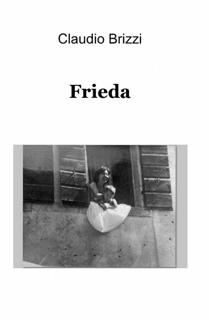 Frieda - Claudio Brizzi - copertina