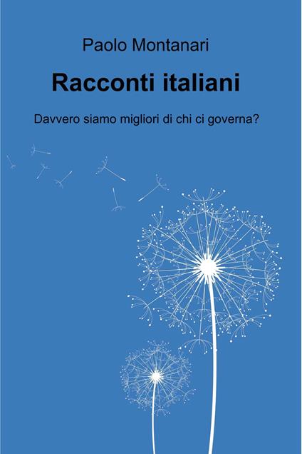 Racconti italiani - Paolo Montanari - ebook