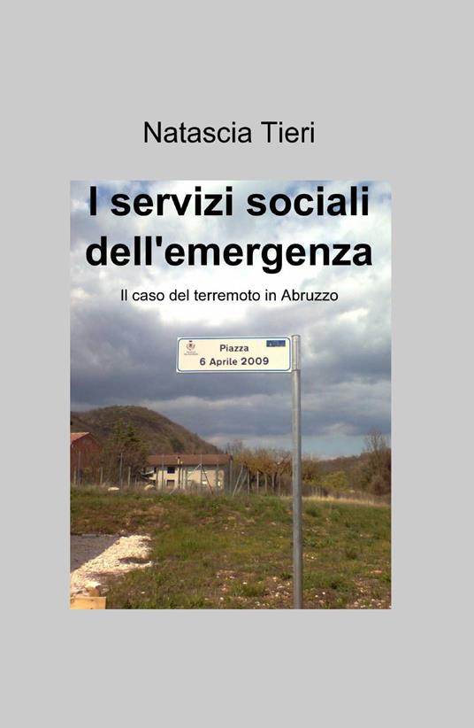I servizi sociali dell'emergenza - Natascia Tieri - copertina