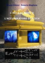 L' arca di Mosè e l'accumulatore di Reich