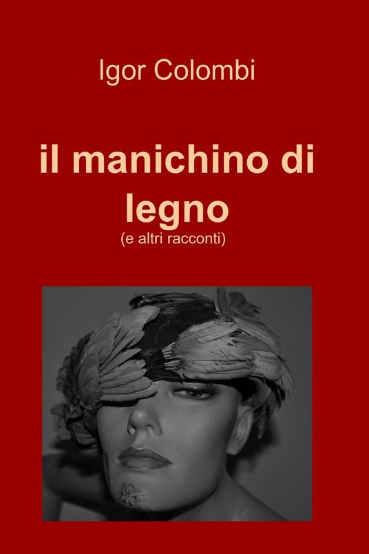 Il manichino di legno - Igor Colombi - ebook