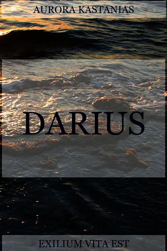 Darius - Aurora Kastanias - ebook