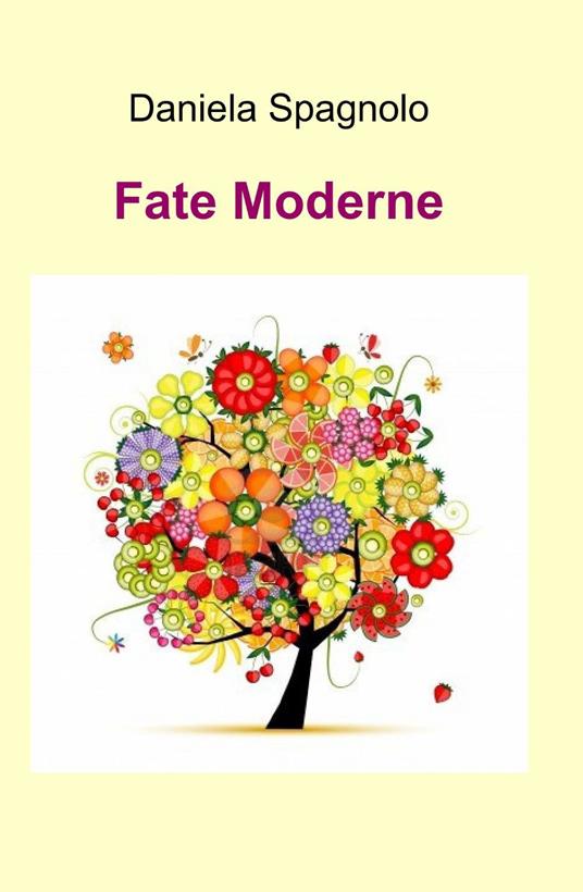 Fate moderne - Daniela Spagnolo - copertina