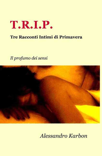 T.R.I.P. - Alessandro Karbon - copertina