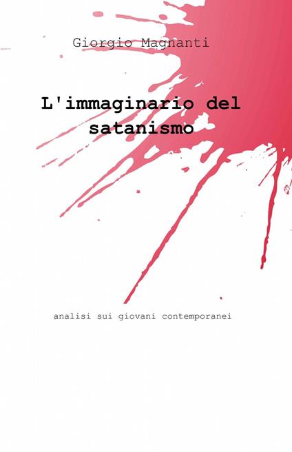 L' immaginario del satanismo - Giorgio Magnanti - copertina