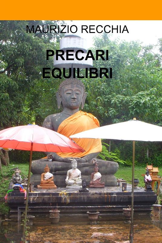 Precari equilibri - Maurizio Recchia - ebook