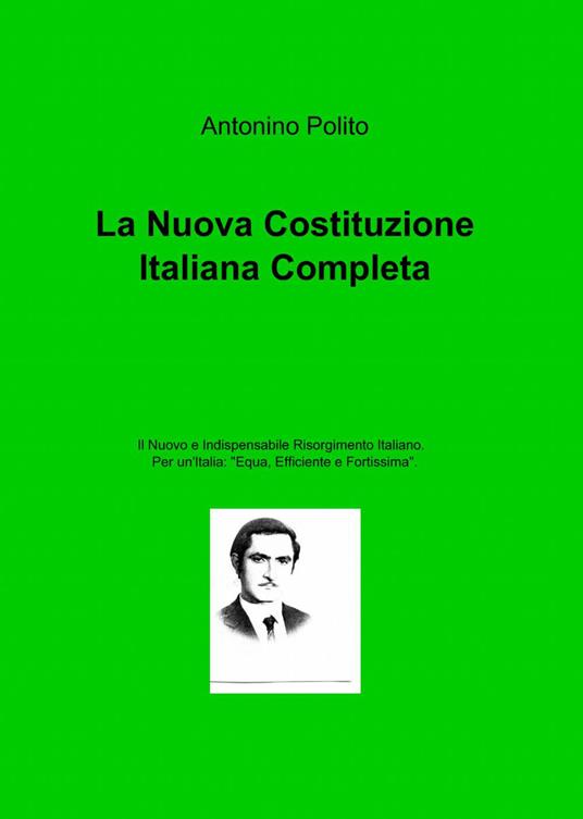 La nuova costituzione italiana completa - Antonino Polito - copertina