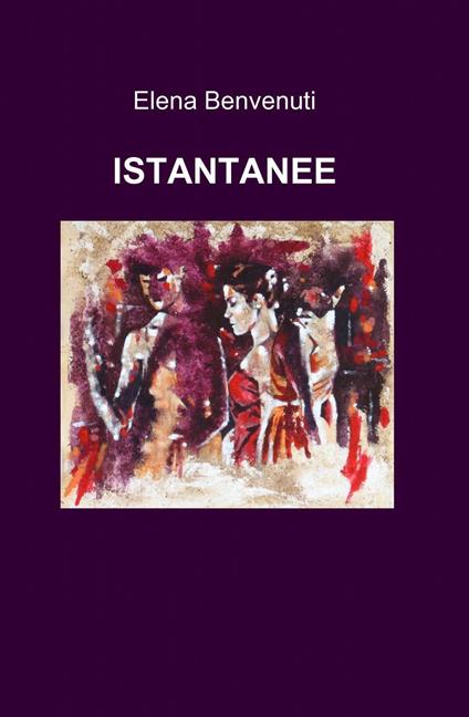 Istantanee - Elena Benvenuti - copertina