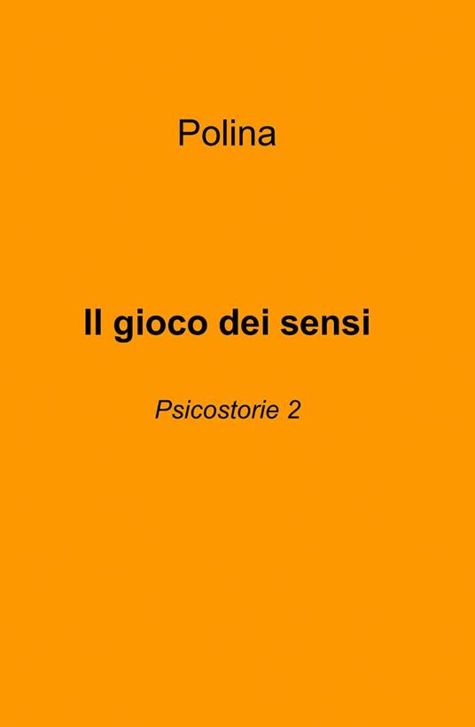 Il gioco dei sensi - Polina - copertina