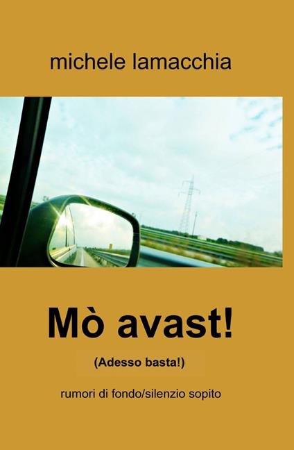 Mò avast! (Adesso basta) - Michele Lamacchia - copertina