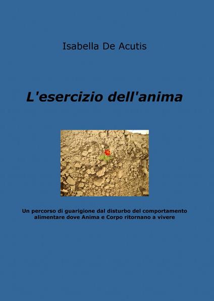 L' esercizio dell'anima - Isabella De Acutis - copertina