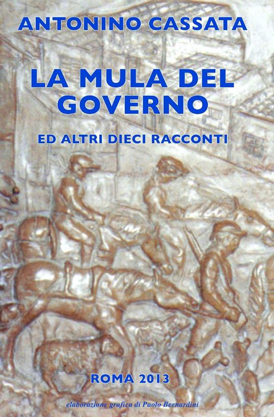 La mula del governo - Antonino Cassata - copertina