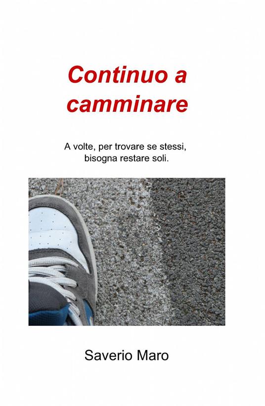 Continuo a camminare - Saverio Maro - copertina
