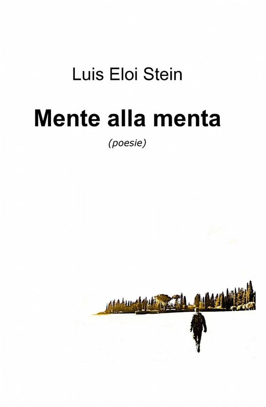 Mente alla menta - Luís Eloi Stein - copertina