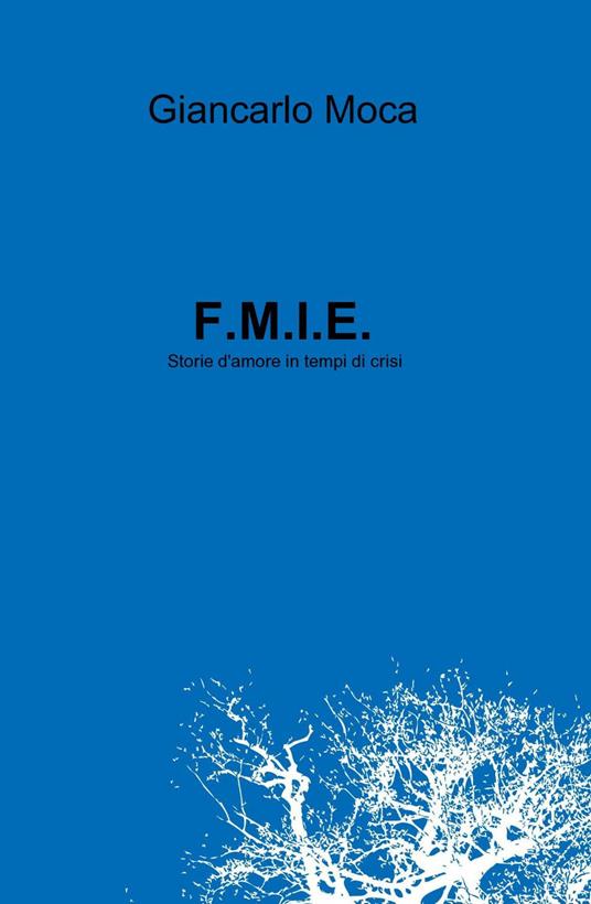 F.M.I.E. - Giancarlo Moca - copertina
