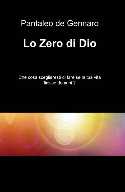 Lo zero di Dio - Pantaleo De Gennaro - copertina