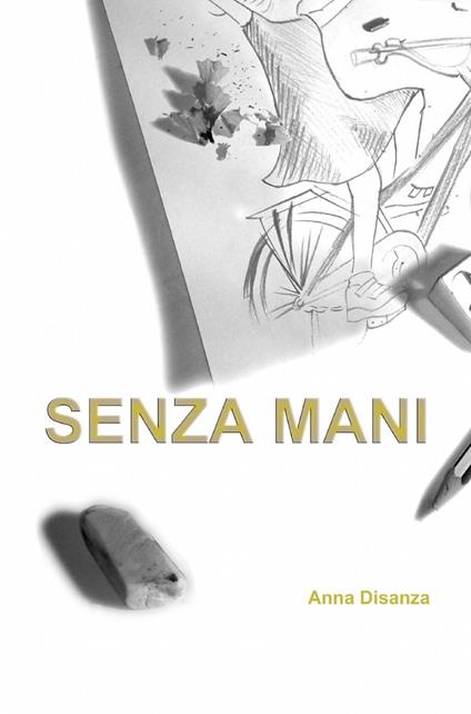 Senza mani - Anna Disanza - copertina
