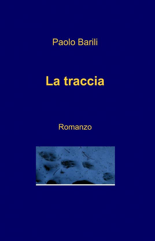 La traccia - Paolo Barili - copertina