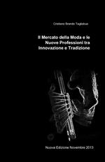 Il mercato della moda e le nuove professioni