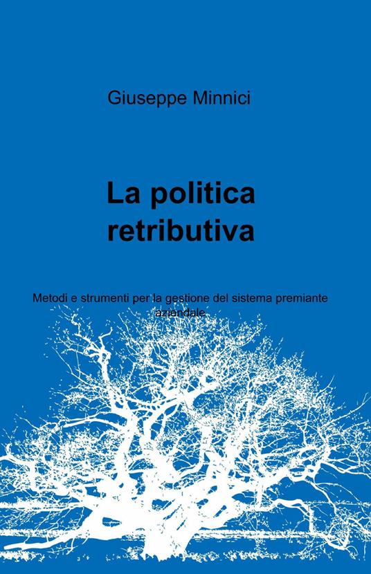 La politica retributiva - Giuseppe Minnici - copertina