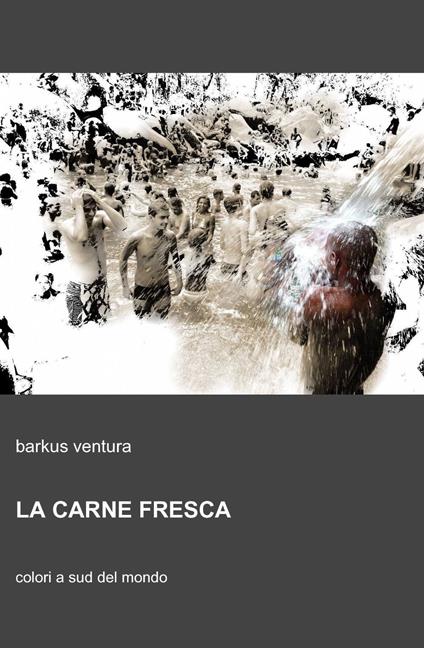 La carne fresca - Barkus Ventura - copertina