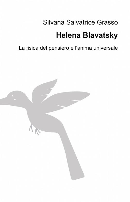 Helena Blavatsky - Silvana S. Grasso - copertina