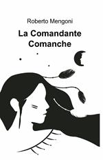 La comandante Comanche