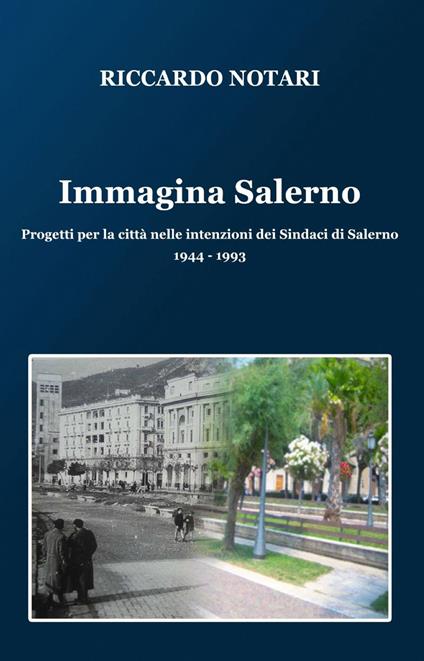 Immagina Salerno - Riccardo Notari - copertina