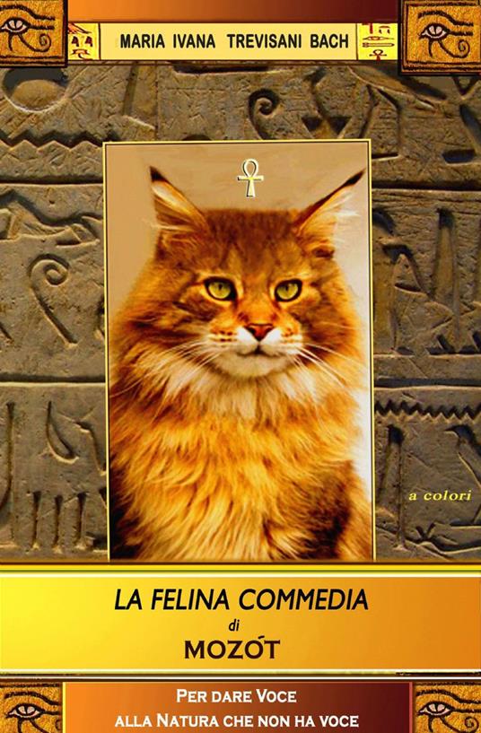 La felina commedia di Mozòt - Maria Ivana Trevisani Bach - copertina