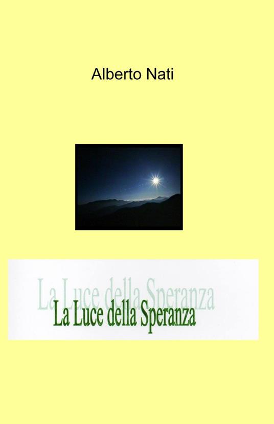 La luce della speranza - Alberto Nati - copertina
