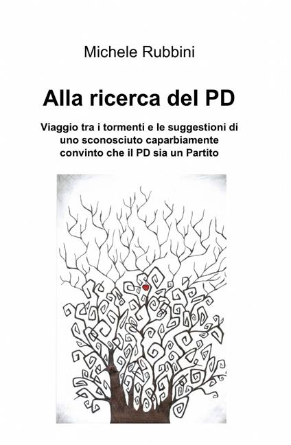 Alla ricerca del PD - Michele Rubbini - copertina