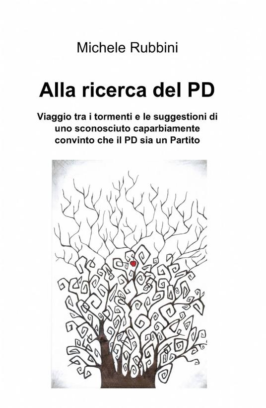 Alla ricerca del PD - Michele Rubbini - copertina