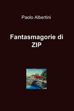 Fantasmagorie di zip
