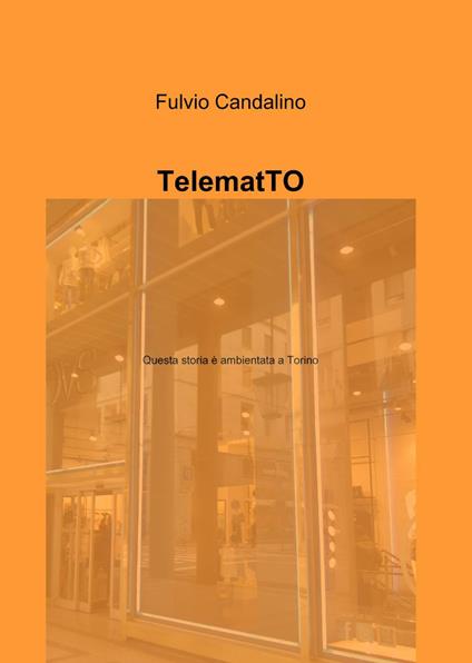 Telematto - Fulvio Candalino - copertina