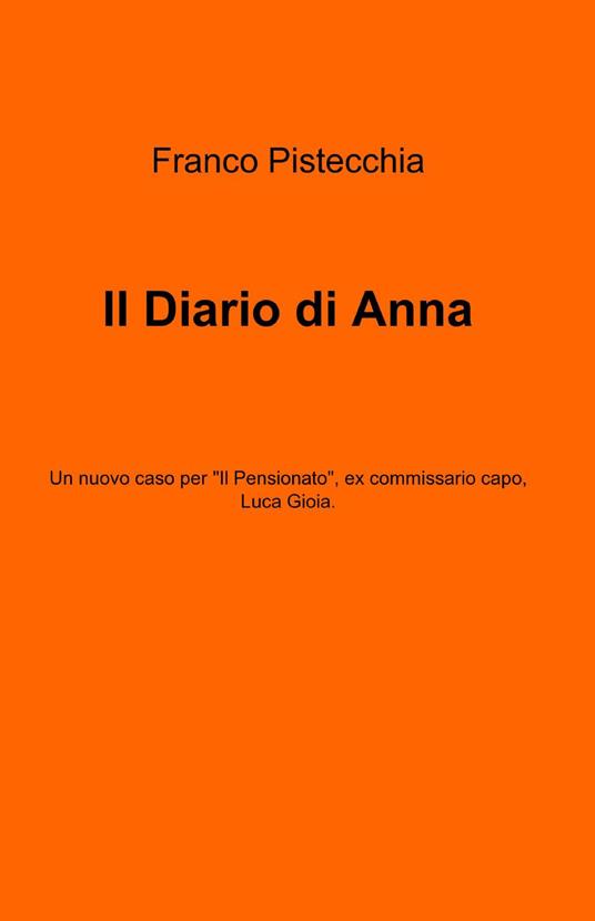 Il diario di Anna - Franco Pistecchia - copertina