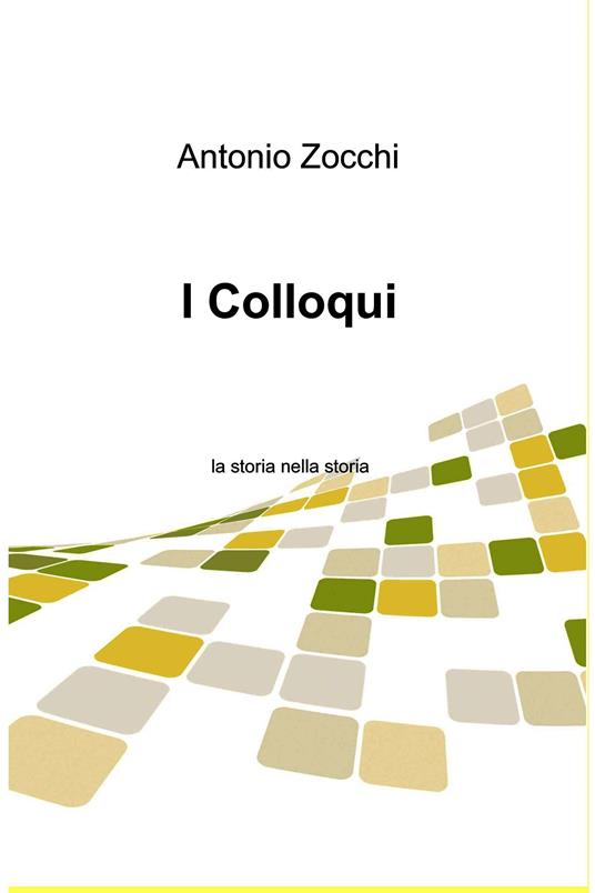I colloqui - Antonio Zocchi - ebook