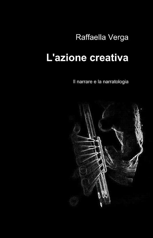 L' azione creativa - Raffaella Verga - copertina