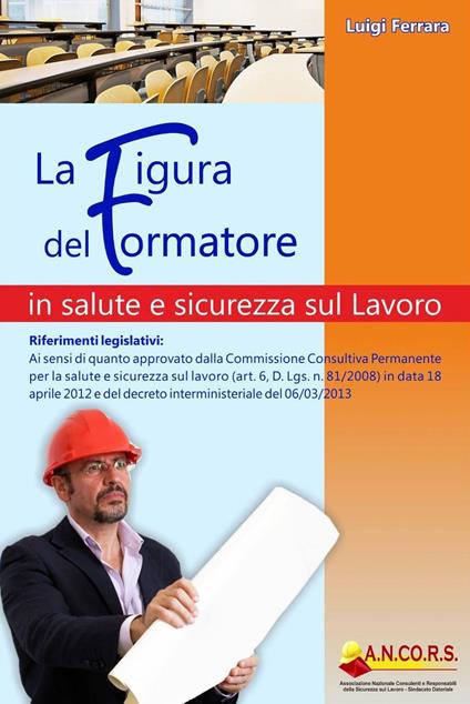 La figura del formatore in salute e sicurezza sul lavoro - Luigi Ferrara - copertina