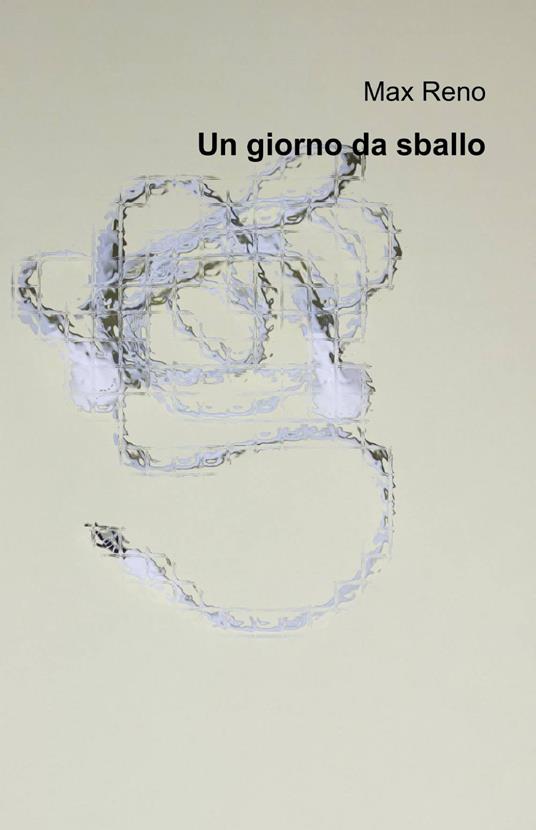 Un giorno da sballo - Max Reno - copertina