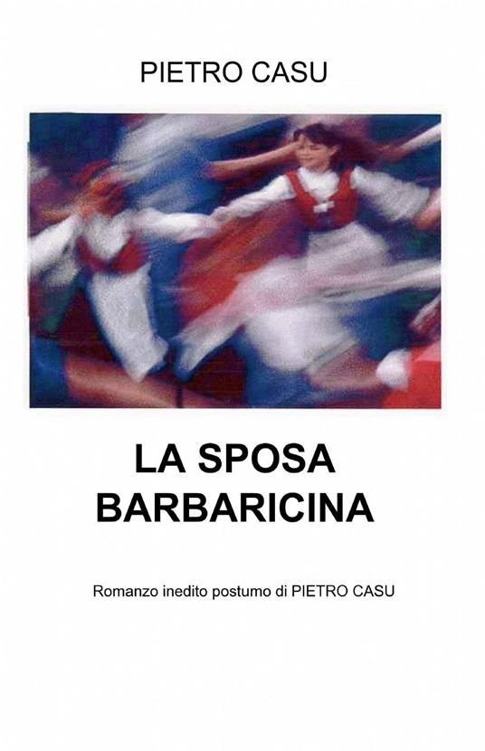 La sposa barbaricina - Pietro Casu - copertina