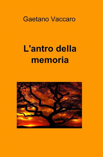 L' antro della memoria - Gaetano Vaccaro - copertina